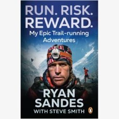 RYAN SANDES BOOK - RUN.RISK.REWARD. -Salomon Sportstyle Shop RS3 1